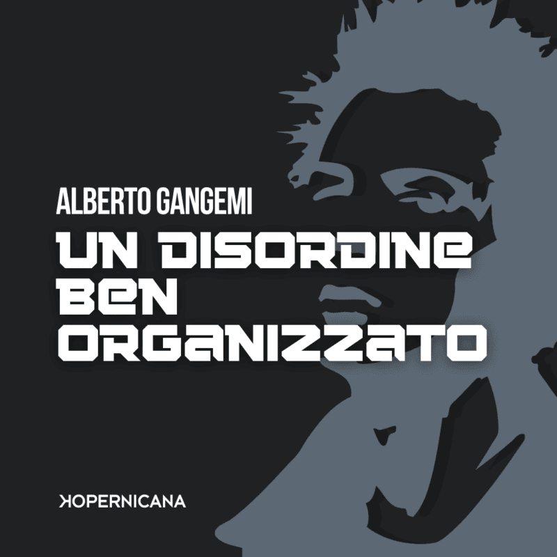 Un disordine ben organizzato