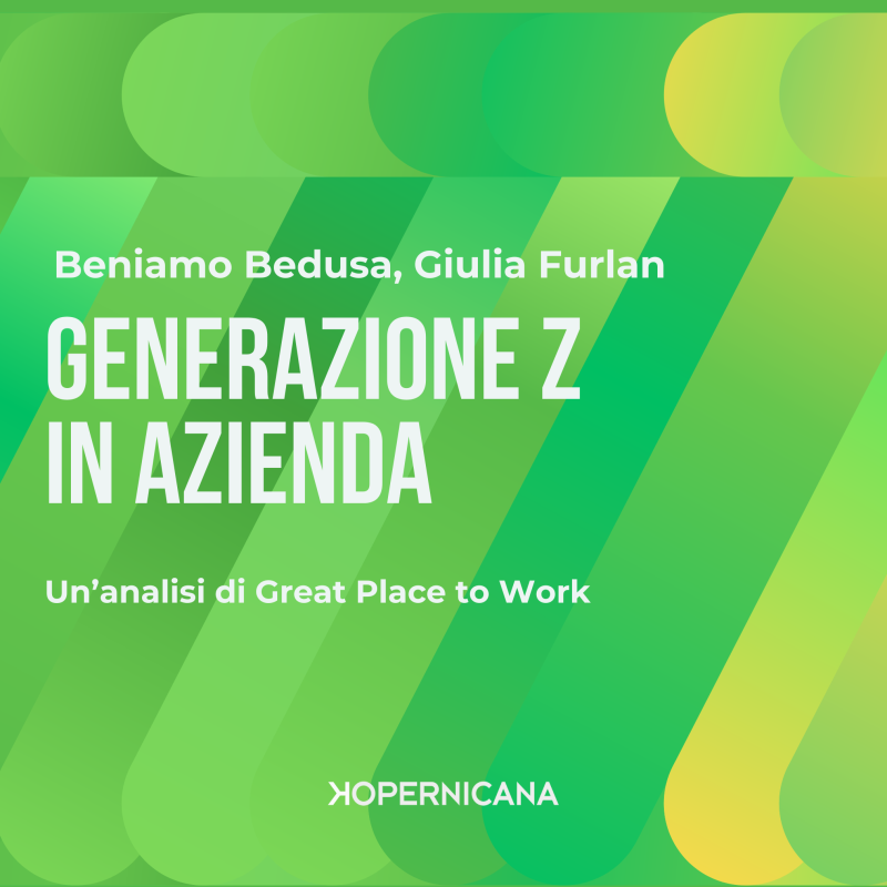 Generazione Z in azienda: un’analisi di Great Place to Work